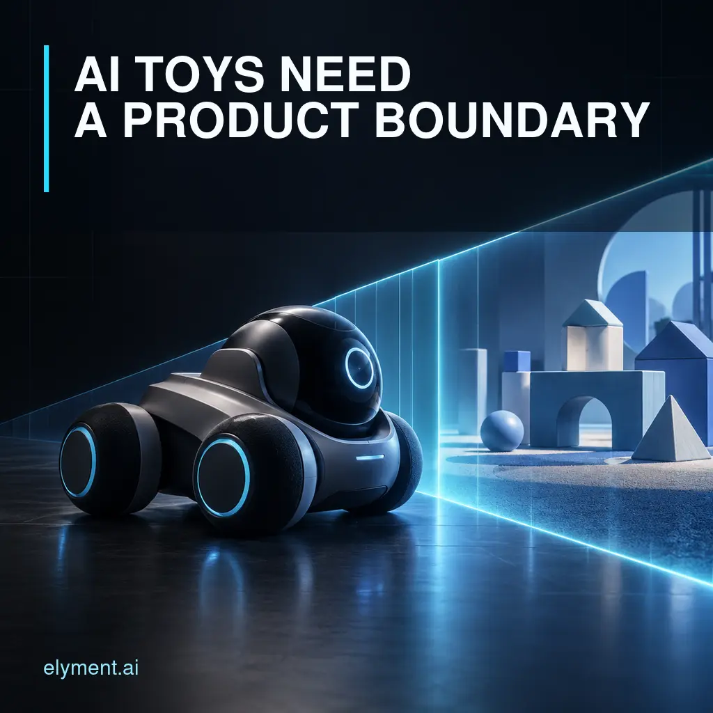 A polished dark conversational device is stopped at a luminous cyan product boundary before entering a child's play environment beneath the headline AI Toys Need a Product Boundary.