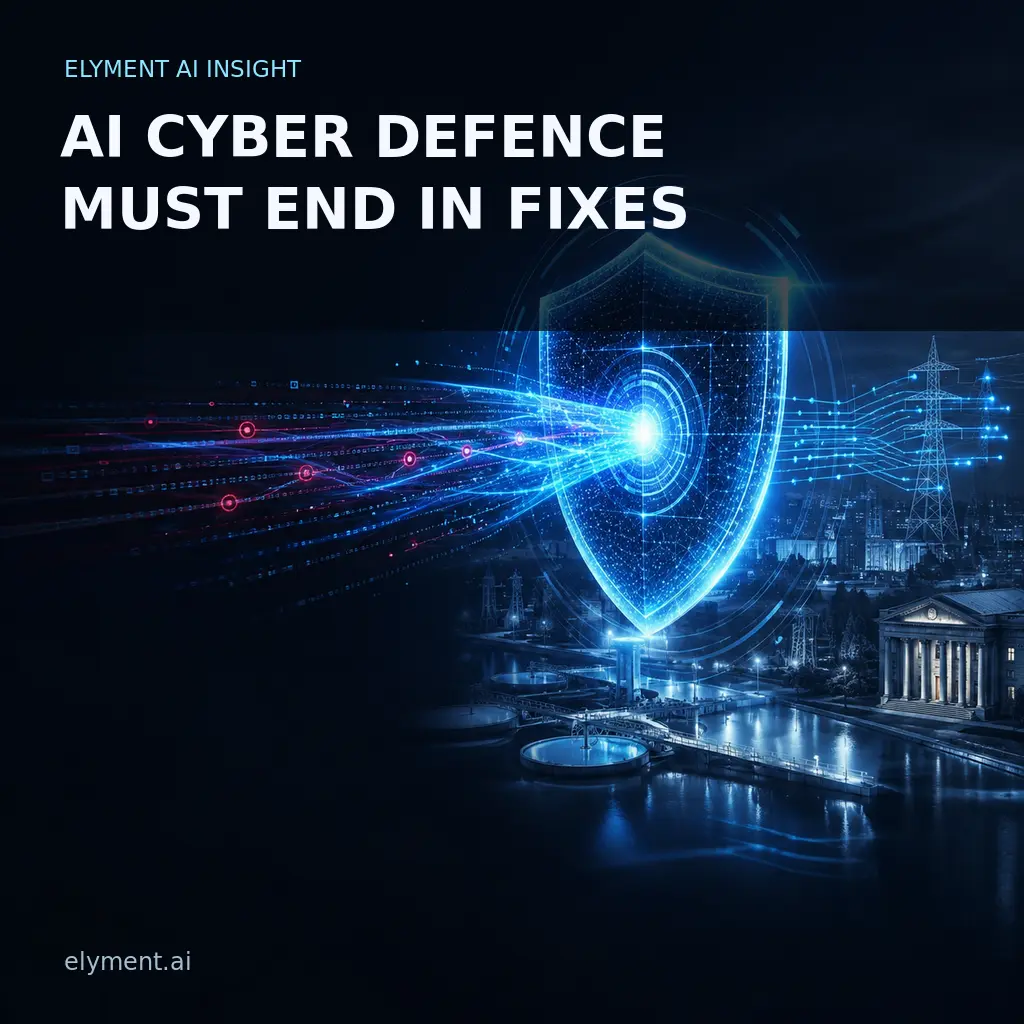 A luminous cyber defence shield protects power, water and banking infrastructure beneath the headline AI Cyber Defence Must End in Fixes.