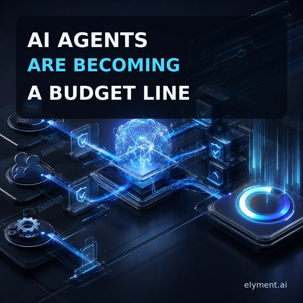 A luminous enterprise AI workflow flowing through finance, HR and IT approval rails beneath the headline AI Agents Are Becoming a Budget Line.